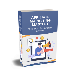 Affiliate Marketing Mastery: Steps to Achieve Financial Freedom