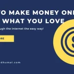 How to Make Money Online Doing What You Love