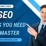 Top 13 SEO Tools You Need to Master