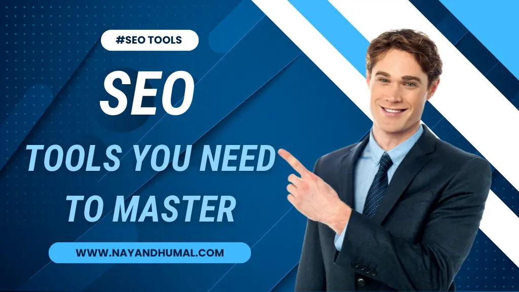 Top 13 SEO Tools You Need to Master