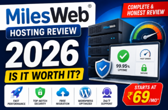 MilesWeb Hosting Review 2026 Is It the Best Indian Web Hosting Speed Test, Pricing & Honest Review