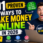 101 Proven Ways to Make Money Online in 2026