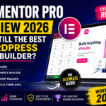 Elementor Pro Review 2026: Is It Still the Best WordPress Page Builder?