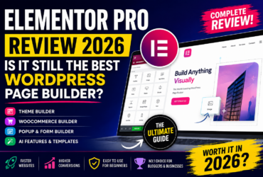 Elementor Pro Review 2026: Is It Still the Best WordPress Page Builder?