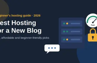 Best Hosting for a New Blog in 2026