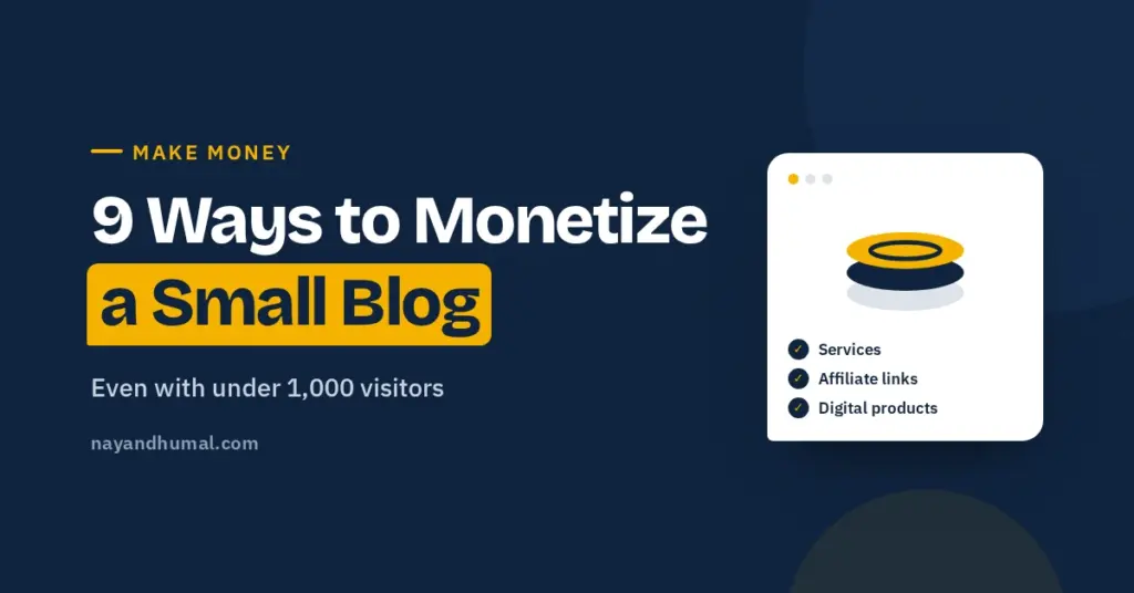 9 ways to monetize a blog with under 1,000 visitors