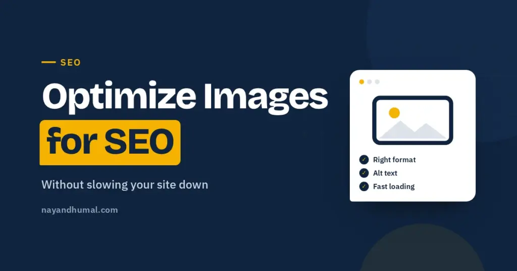 How to optimize images for SEO without slowing your site down