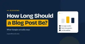 How long should a blog post be, what Google actually says
