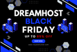 DreamHost Black Friday Deal 2025: Get 85% Off Hosting Plans!
