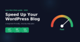 How to Speed Up Your WordPress Blog: Core Web Vitals Guide (2026)