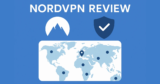 NordVPN Review 2025: Is It Still the Best VPN for Speed, Security & Streaming?