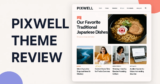 Pixwell Theme Review 2025: Best WordPress Magazine Theme